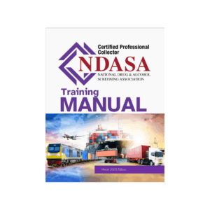 NDASA Urine Drug Test Collector Training Manual