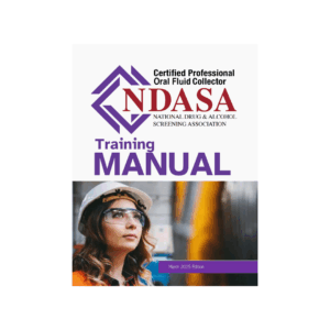 NDASA Oral Fluid Drug Test Collector Training Manual